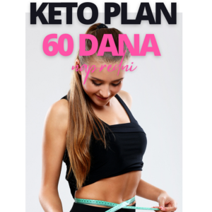 Savrseni program mrsavljenja za 60 dana keto ishrane